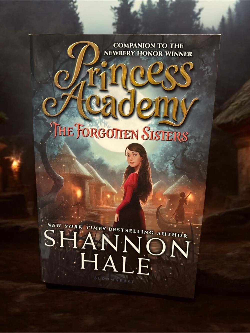 Princess Academy: The Forgotten Sisters by Shannon Hale